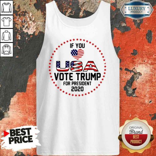 Awesome American Flag Trump If You Love USA Vote For Trump For President 2023 Tank Top-Design By Soyatees.com