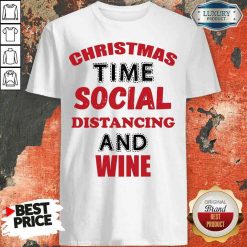Awesome Christmas Time Social Distancing And Wine Red Black Shirt-Design By Soyatees.com