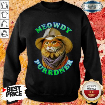 Meowdy Purrdner Cat Funny Sweatshirt-Design By Soyatees.com