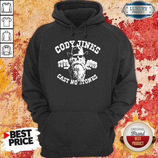 "Funny Cody Jinks Cast No Stones Hoodie-Design By Soyatees.com