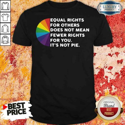 Good Equal Rights For Others Doesn’t Mean Less Rights For You Shirt-Design By Soyatees.com