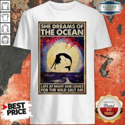 Good Mermaid She Dreams Of The Ocean Late At Night And Longs For The Wild Salt Air Shirt-Design By Soyatees.com