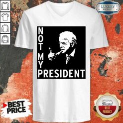 Good Not My President Joe Biden Election V-neck-Design By Soyatees.com