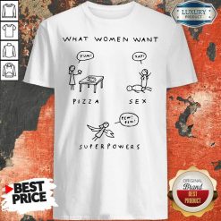 What Woman Pizza Sex Superpowers Shirt-Design By Soyatees.com