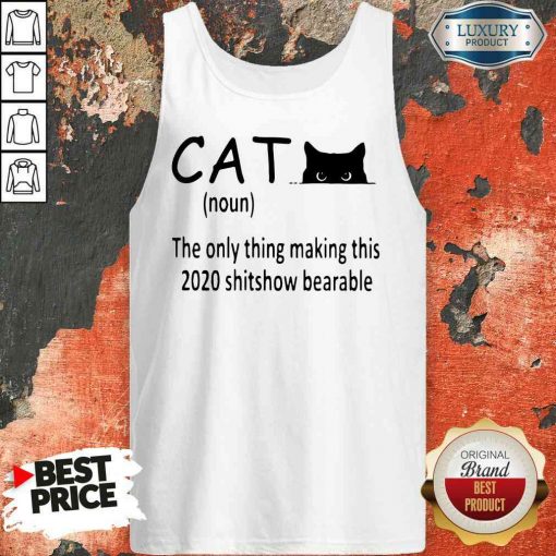 Happy Black Cat The Only Thing Making This 2020 Shitshow Bearable Tank Top-Design By Soyatees.com