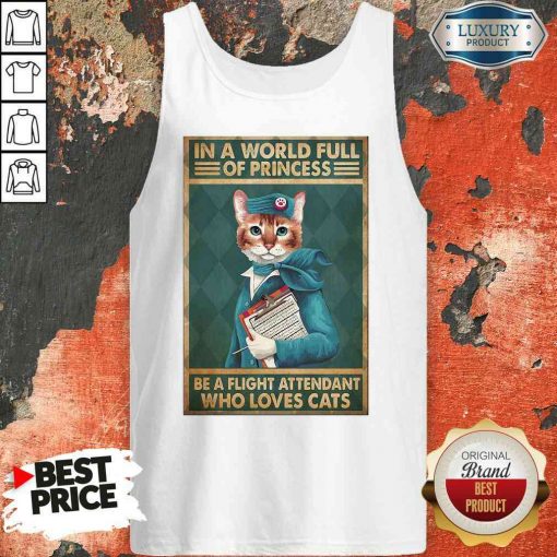 Happy Cat Flight Attendants Easily Distracted In A World Full Of Princess Be A Flight Attendant Who Loves Cats Tank Top-Design By Soyatees.com