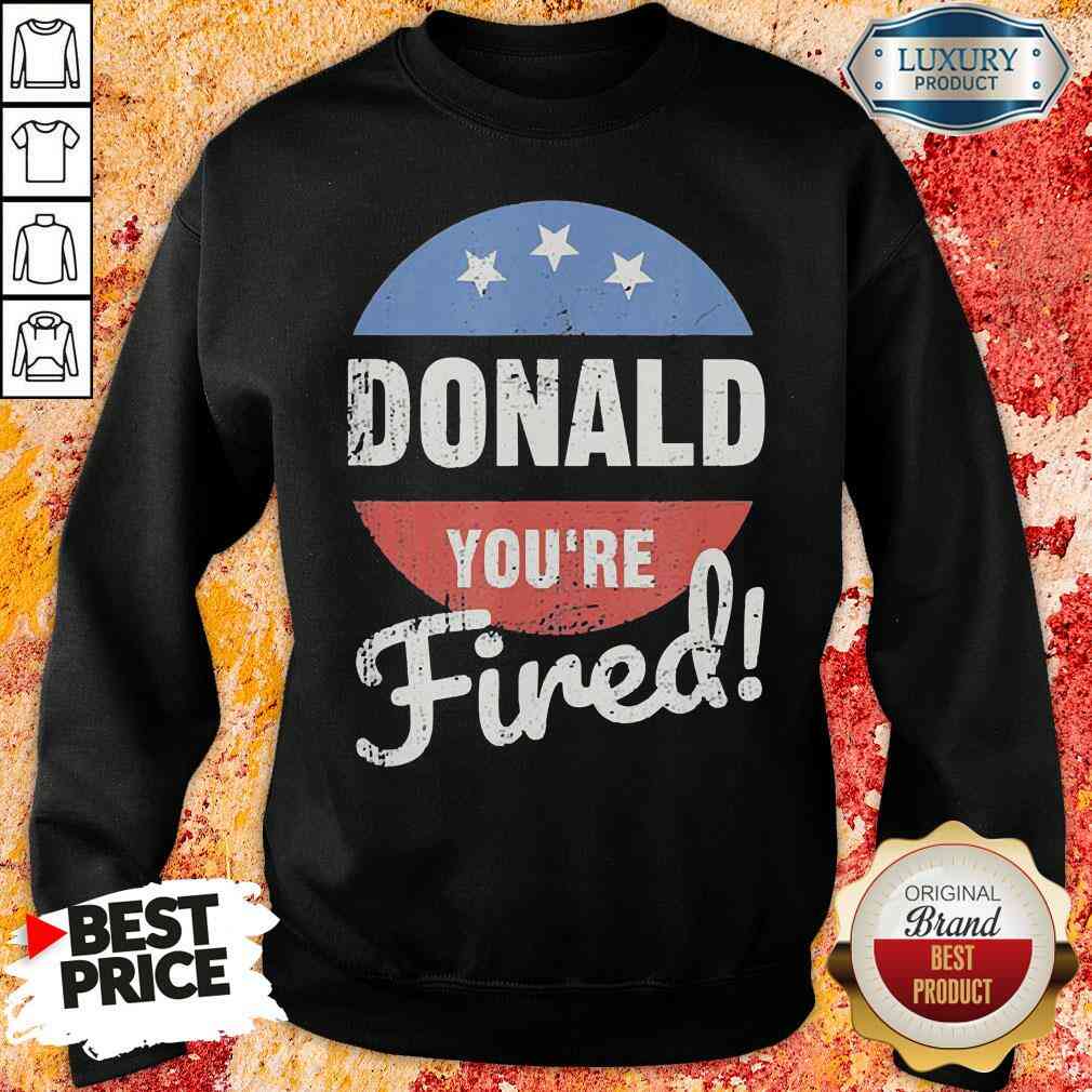 Happy Donald Youre Fired Trump Lost Biden Won 2020 Victory Unisex Sweatshirt-Design By Soyatees.com