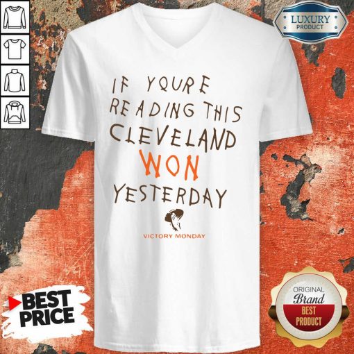 If You’Re Reading This Cleveland Won Yesterday Crew V-neck-Design By Soyatees.com