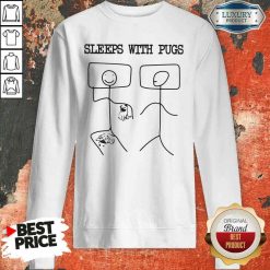 Hot Sleeps With Pugs Sweatshirt-Design By Soyatees.com