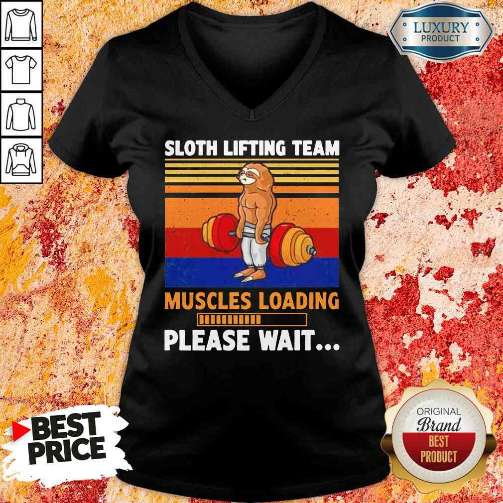 Hot Sloth Lifting Team Muscles Loading Please Wait Vintage V-neck-Design By Soyatees.com