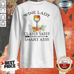 Hot Wine Lady Classy Sassy And A Bit Smart Assy Sweatshirt-Design By Soyatees.com