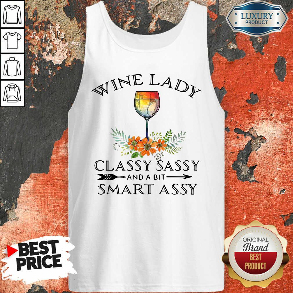 Hot Wine Lady Classy Sassy And A Bit Smart Assy Tank Top-Design By Soyatees.com