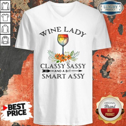 Hot Wine Lady Classy Sassy And A Bit Smart Assy V-neck-Design By Soyatees.com