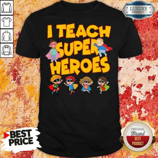 I teach superheroes chibi teacher day shirt-Design By Soyatees.com