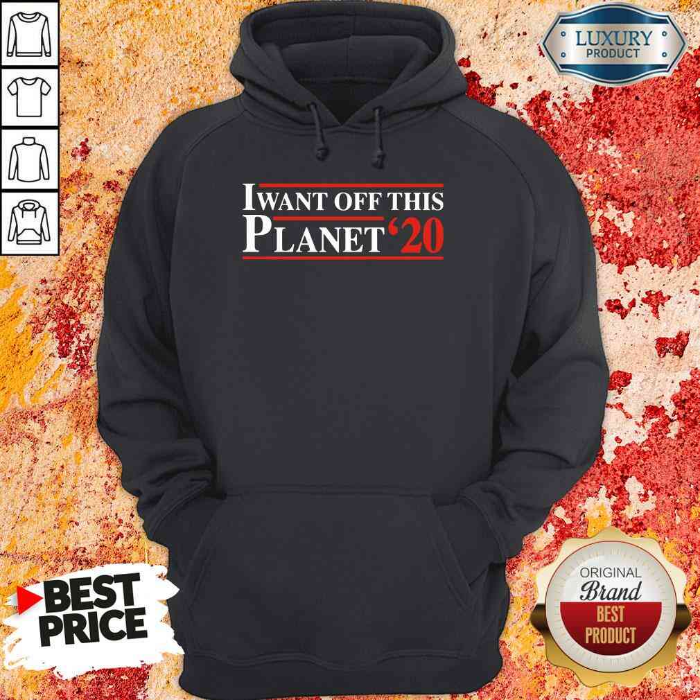 I want off this Planet 21 Hoodie-Design By Soyatees.com