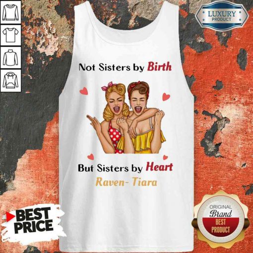 Nice Not Sister By Birth But Sisters By Heart Raven Tiara Tank Top-Design By Soyatees.com
