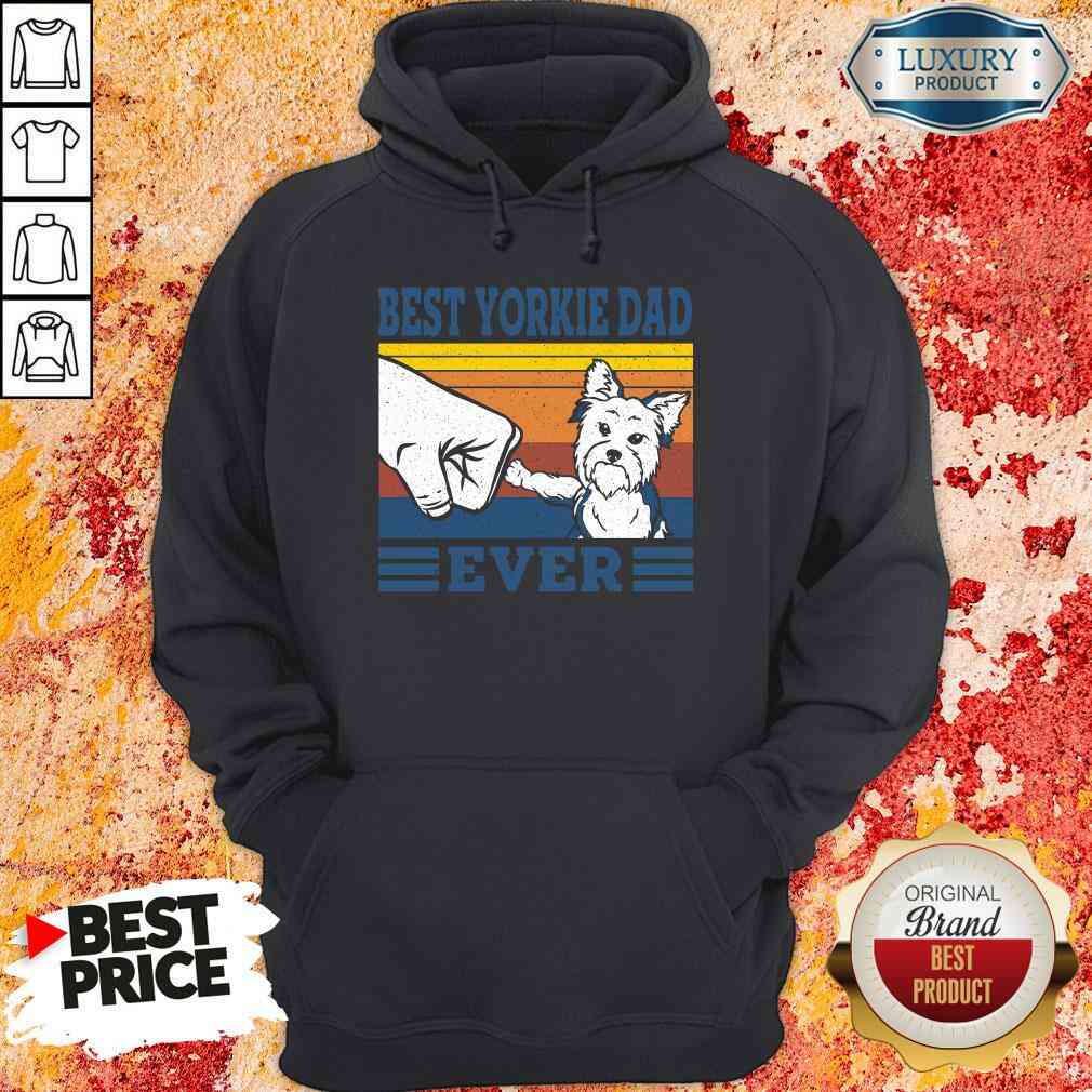 Original Best Yorkie Dad Ever Vintage Hoodie-Design By Soyatees.com