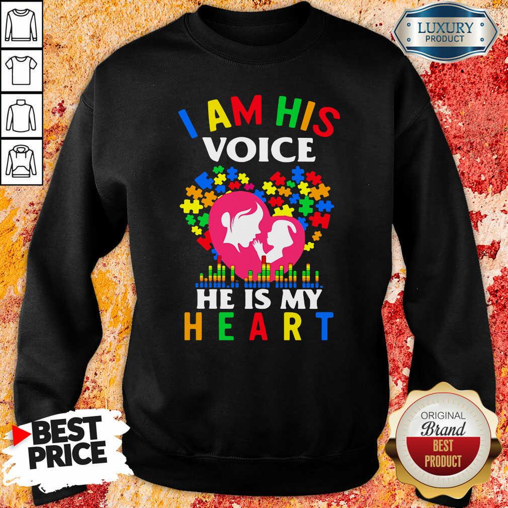 Perfect Autism I Am His Voice He Is My Heart Sweatshirt-Design By Soyatees.com