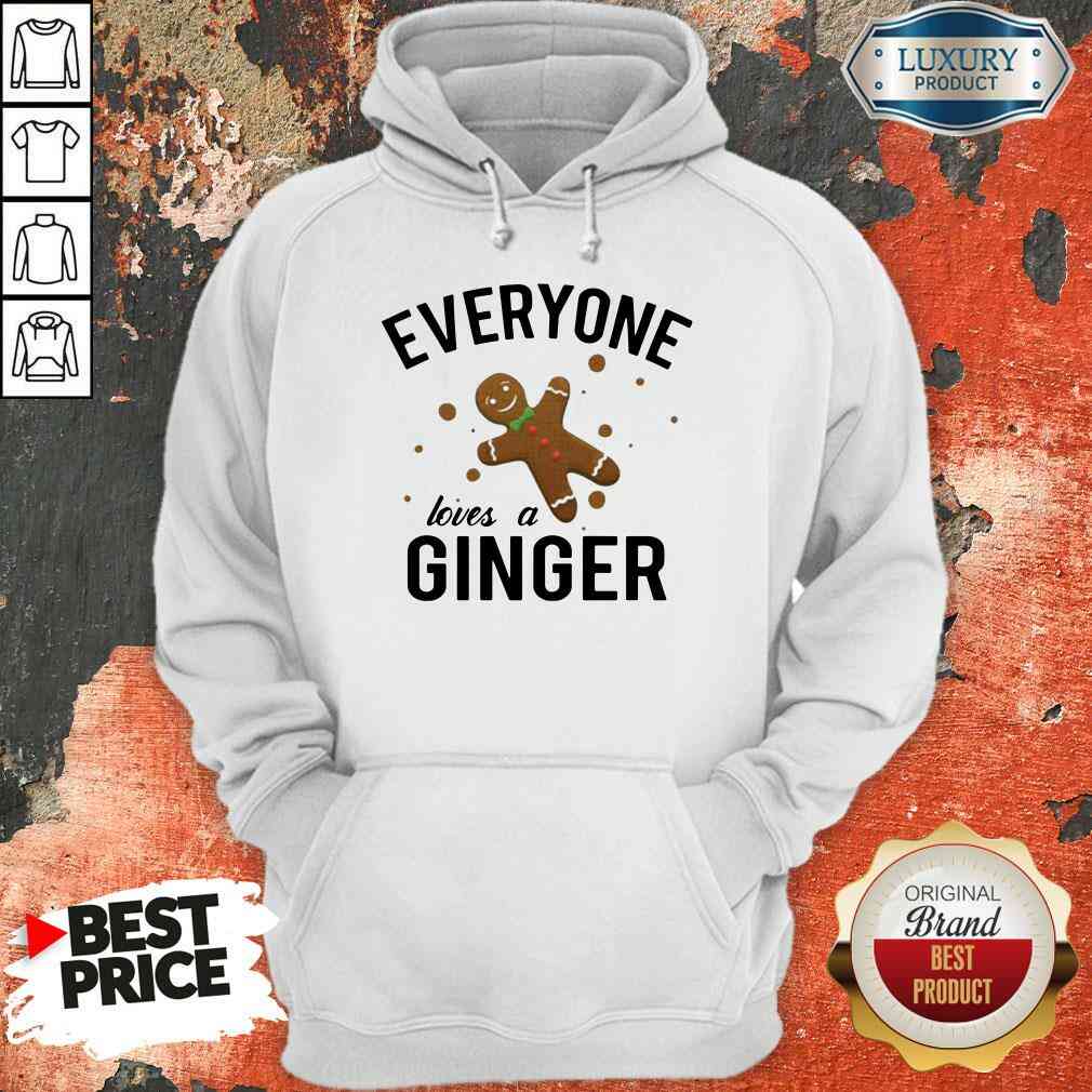 Perfect Everyone Loves A Ginger Gingerbread  Hoodie-Design By Soyatees.com