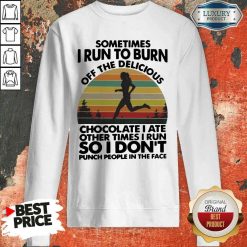 Perfect Running So I Don’t Punch People In The Face Sweatshirt-Design By Soyatees.com