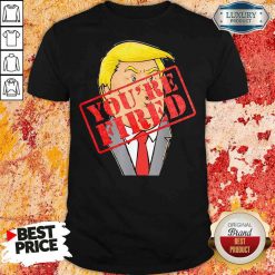 Perfect Trump Youre Fired Not Longer President 2020 Shirt-Design By Soyatees.com