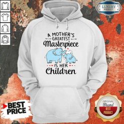 Premium Elephant A Mother’S Greatest Masterpiece Is Her Children Hoodie-Design By Soyatees.com