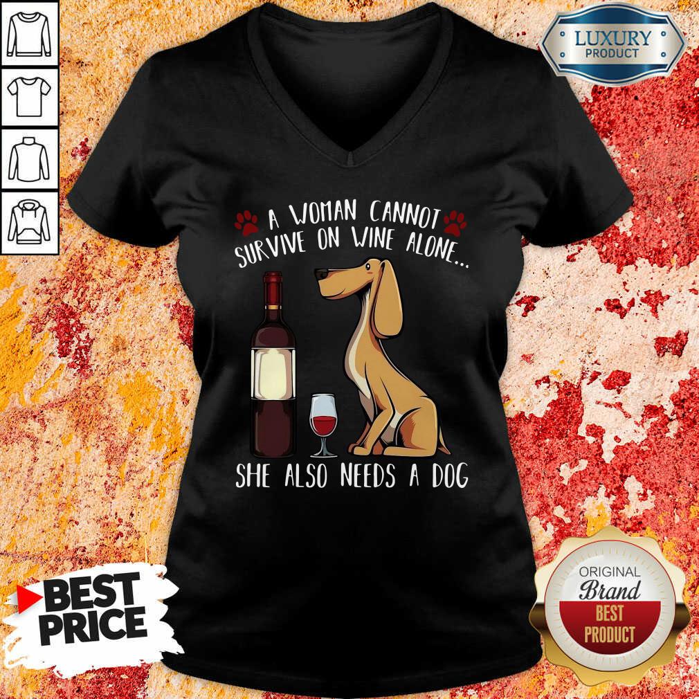 Pretty A Woman Cannot Survive On Wine Alone She Also Needs A Dog V-neck-Design By Soyatees.com