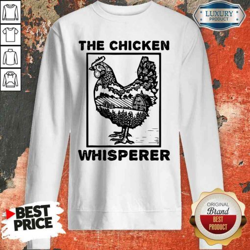 Pretty Farmer Farming The Chicken Whisperer Sweatshirt-Design By Soyatees.com