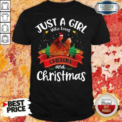 Pretty Just A Girl Who Love Chickens And Christmas Shirt-Design By Soyatees.com