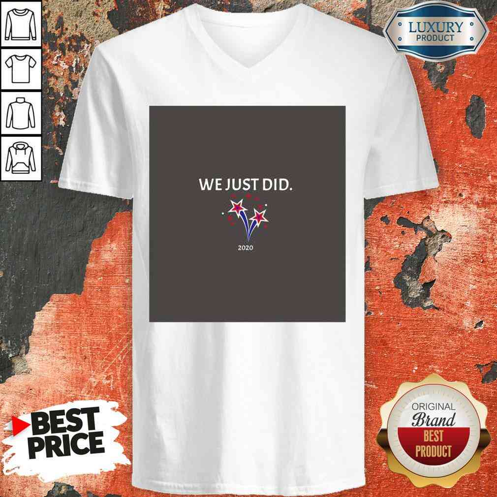 "Pretty Shooting Stars We Just Did 2020 Election V-neck-Design By Soyatees.com