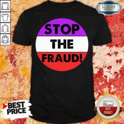 Pretty Stop The Fraud Presidential Election 2020 Shirt-Design By Soyatees.com
