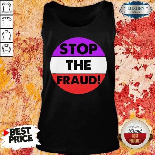 Pretty Stop The Fraud Presidential Election 2020 Tank Top-Design By Soyatees.com