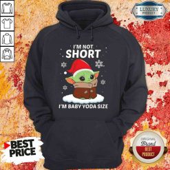Top I’M Not Short I’M Baby Yoda Size Christmas Hoodie-Design By Soyatees.com
