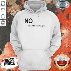 Top No The African Angels Hoodie-Design By Soyatees.com