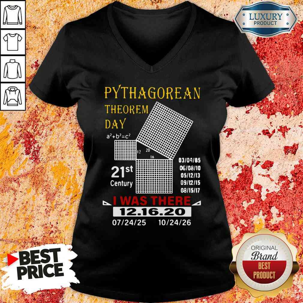 Top Pythagorean Theorem Day 21St Century I Was There 12 16 20 v-neck-Design By Soyatees.com