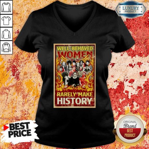 Ruth Bader Ginsburg Well Behaved Women Rarely Make History V-neck-Design By Soyatees.com