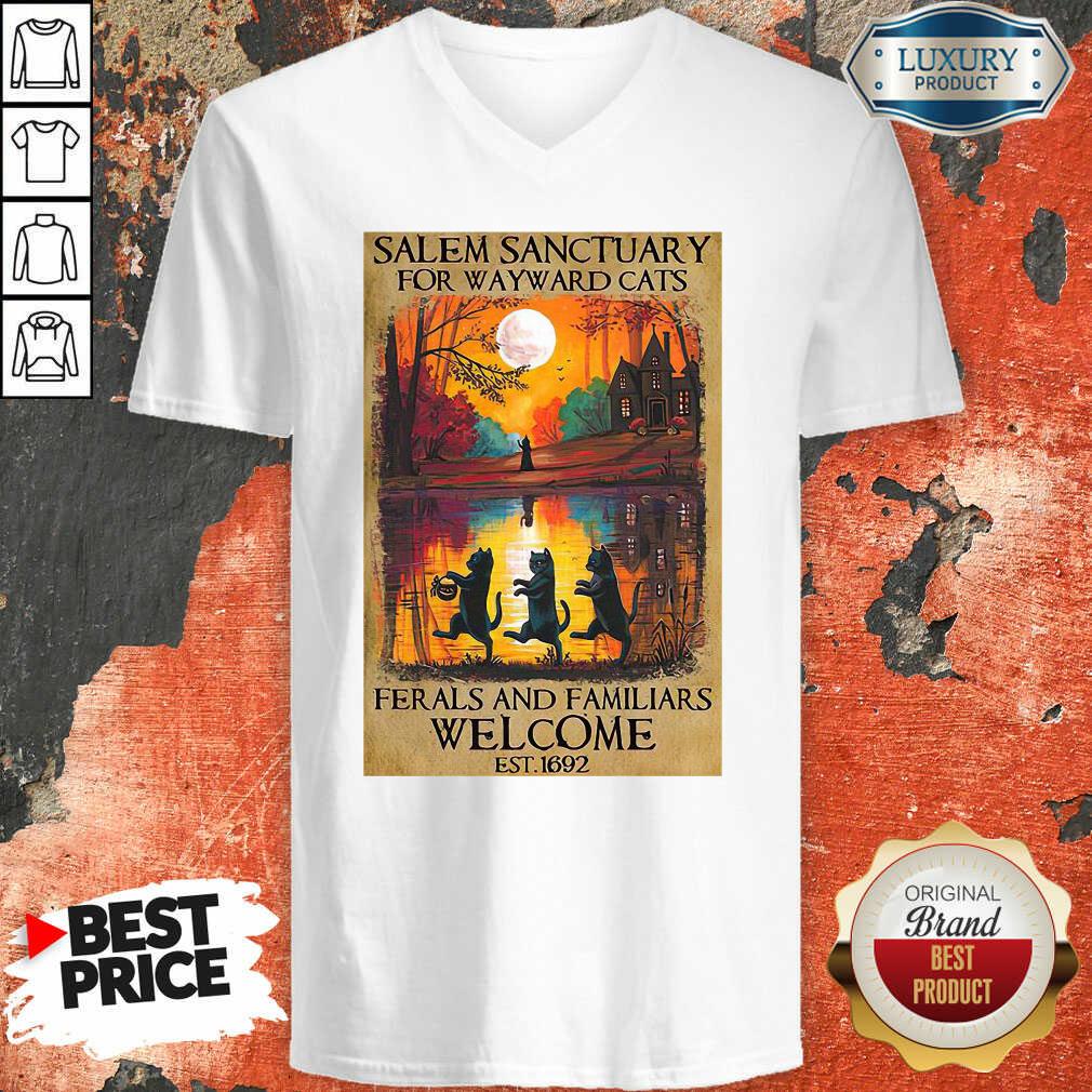 Top Salem Sanctuary For Wayward Cats Ferals And Familiars Welcome Est 1692 V-neck-Design By Soyatees.com
