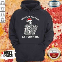 Top When You'Re Dead Inside But It'S Christmas Hoodie-Design By Soyatees.com