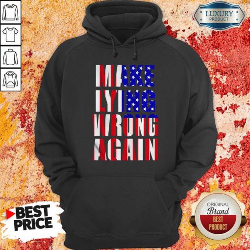 Make Lying Wrong Again American Flag Hoodie-Design By Soyatees.com