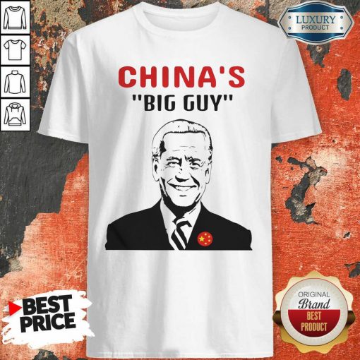Biden Is China’S Guy In A Big Way Election Shirt "-Design By Soyatees.com