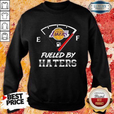  Los Angeles Lakers Nba Basketball Fueled By Haters Sports Sweatshirt-Design By Soyatees.com