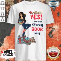 Yes I Am The Crazy Book Lady Shirt-Design By Soyatees.com