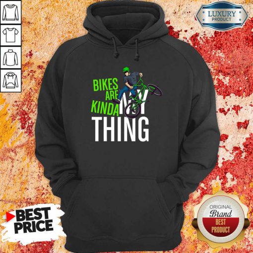 Bikes Are Kinda My Thing Cyclist Students Hoodie-Design By Soyatees.com
