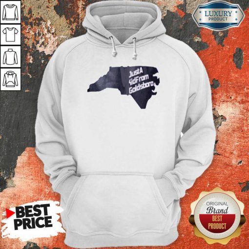 Hot Just A Kid From Goldsboro Hoodie - Desisn By Soyatees.com