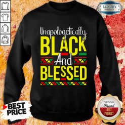 Unapologetically Black And Blessed Sweatshirt-Design By Soyatees.com