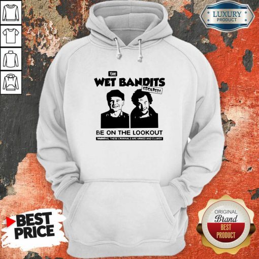 The Wet Bandits Escaped Be On The Lookout Hoodie-Design By Soyatees.com