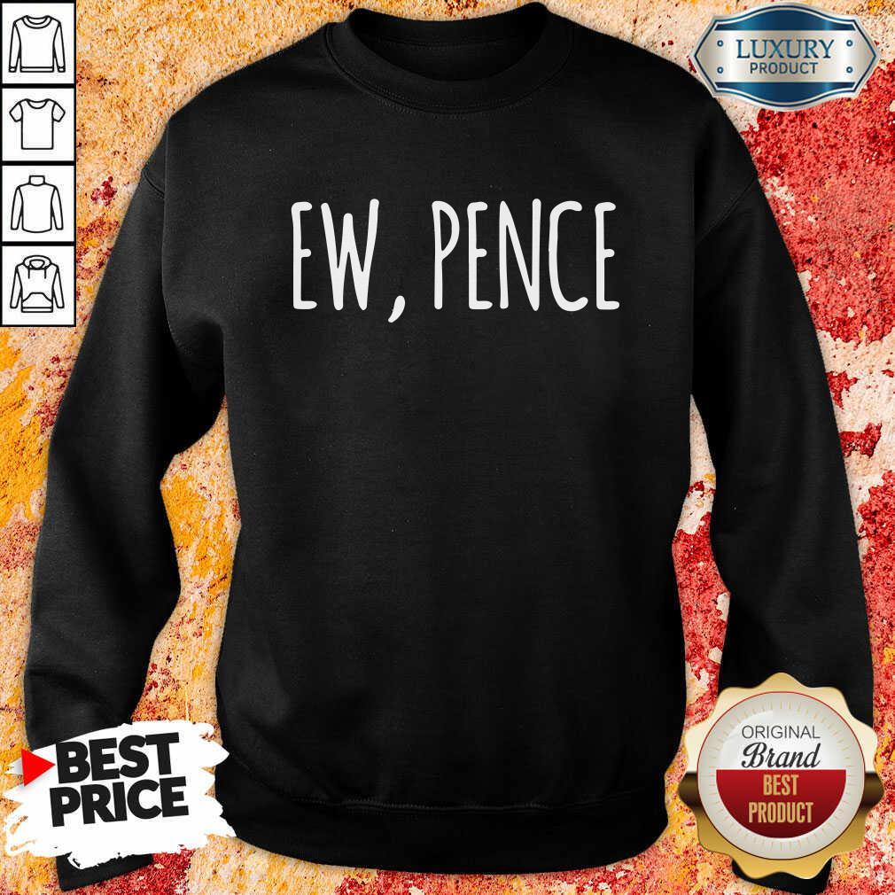 Ew Pence Anti Vice President Fly Creepy Vote Sweatshirt-Design By Soyatees.com