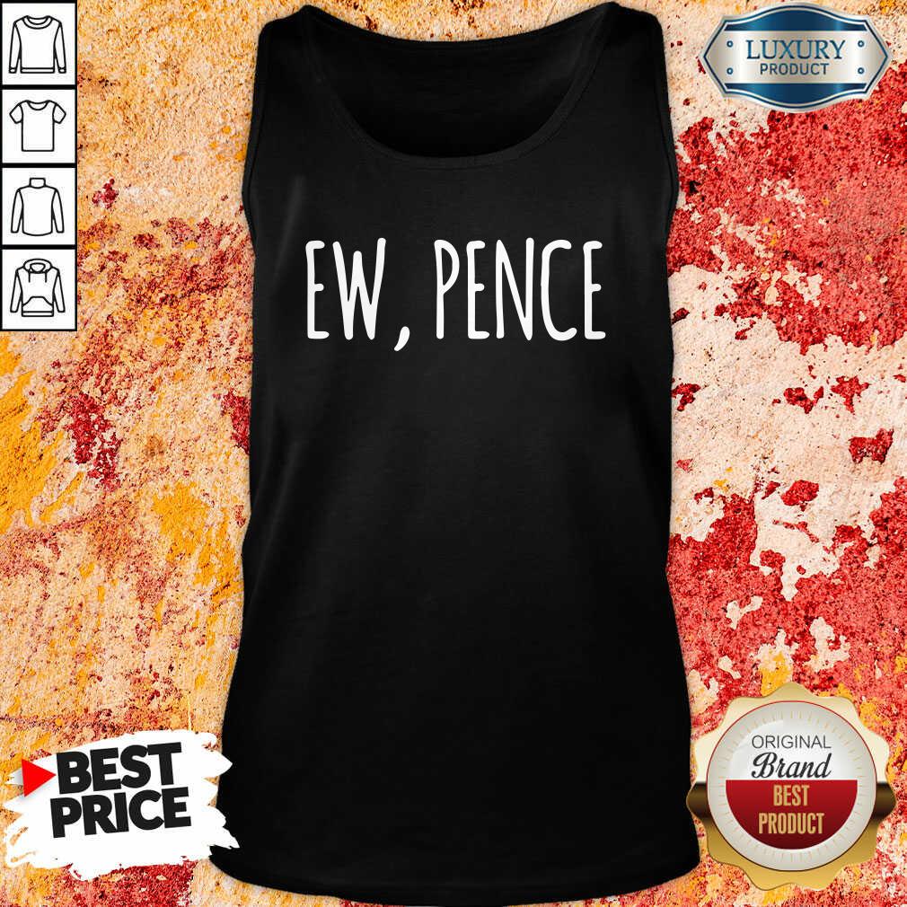 Ew Pence Anti Vice President Fly Creepy Vote Tank Top-Design By Soyatees.com