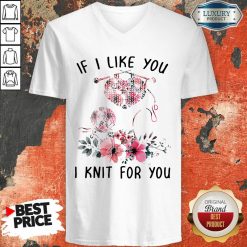 If I Like You I Knit For You V-neck-Design By Soyatees.com