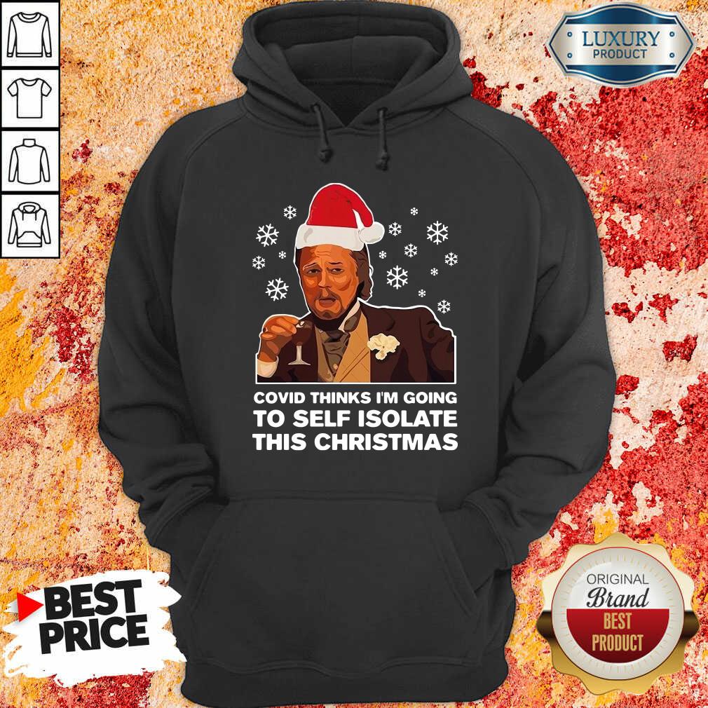  Leonardo Dicaprio Covid Thinks I’M Going To Self Isolate This Christmas Hoodie-Design By Soyatees.com